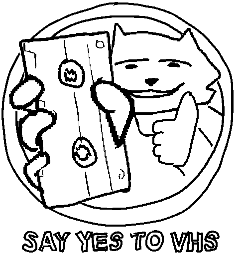 An mspaint draw over of Jame's Rolfe holding a VHS with text reading: SAY YES TO VHS. Drawn over is a dog fursona.